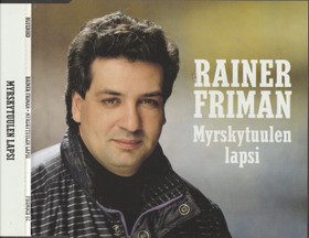 Rainer Friman: Myrskytuulen lapsi CDs (Käyt)