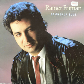 Rainer Friman: Se on salaisuus LP (Käyt)