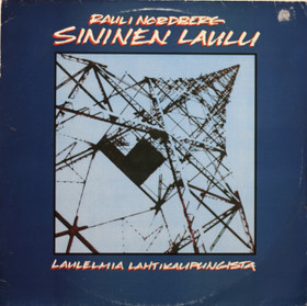 Rauli Nordberg: Laulelmia Lahtikaupungista LP (Käyt)