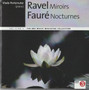 Ravel / Fauré / Perlemuter: Miroirs / Nocturnes CD (Käyt)