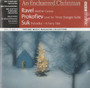 An Enchanted Christmas: Works by Ravel, Prokofiev & Suk CD (Käyt)