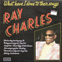 Ray Charles: What Have I Done To Their Songs LP (Käyt)