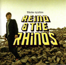 Reino & The Rhinos: Tähän tyyliin CD (Käyt)