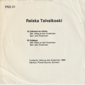 Reiska Taivalkoski: Kaipaus / Uskonut en silloin 7