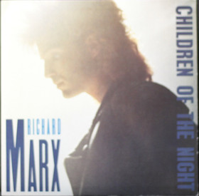 Richard Marx: Children Of The Night 7