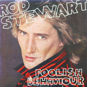 Rod Stewart: Foolish Behaviour LP (Käyt)