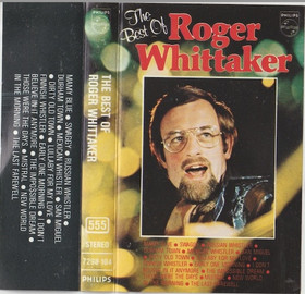 Roger Whittaker: The Best of Roger Whittaker MC (Käyt. FIN)