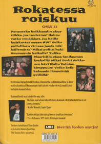 Timo Rautio: Rokatessa roiskuu. Osa 2. K3- (Käyt)