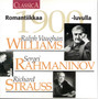 Williams / Rahmaninov / Strauss: Romantiikkaa 1900-luvulla CD (Käyt)