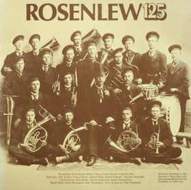 Rosenlewin Soittokunta: Rosenlew 125. LP (Käyt)