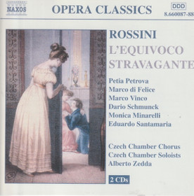 Rossini /Petrova /di Felice / Zedda: L'equivoco stravagante 2CD (Käyt)