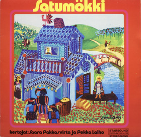 Saara Pakkasvirta ja Pekka Laiho: Satumökki LP (Käyt)