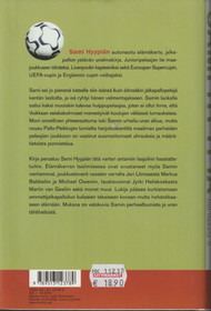 Olli Hakala: Sami Hyypiä - Voikkaalta Valioliigaan K4 (Käyt)