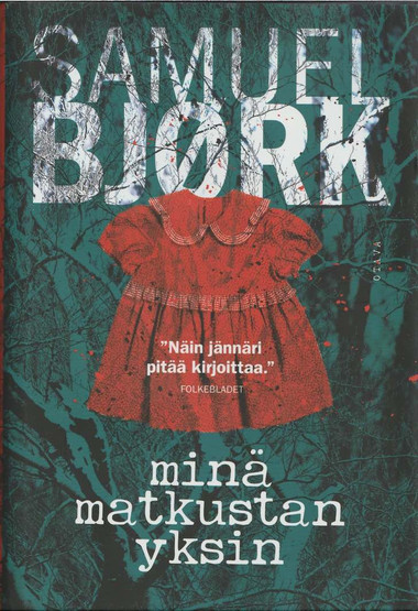 Samuel Björk: Minä matkustan yksin K4 (Käyt)