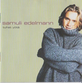 Samuli Edelmann: Tuhat yötä CD (Käyt)