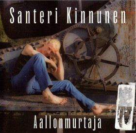 Santeri Kinnunen: Aallonmurtaja CD (Käyt)