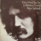 Peter Sarstedt: Every Word You Say Is Written Down LP (Käyt)