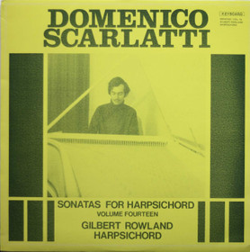 Scarlatti / Rowland: Sonatas For Harpsichord Volume Fourteen LP (Käyt)