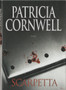 Patricia Cornwell: Scarpetta K3 (Käyt)