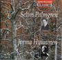 Selim Palmgren, Jorma Hynninen: Selim Palmgren, Jorma Hynninen CD Käyt