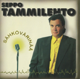 Seppo Tammilehto: Sähkövärinää CD (Käyt)
