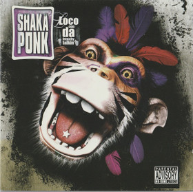 Shaka Ponk: Loco Con Da Frenchy Talkin' (Käyt)