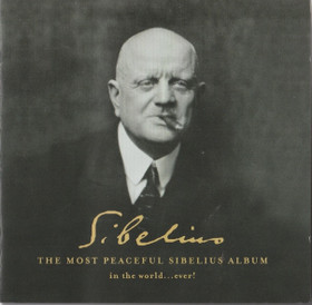 Sibelius: The Most Peaceful Sibelius Album In The World...Ever! 2CD 