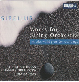 Sibelius / Juha Kangas: Works For String Orchestra CD (Käyt)