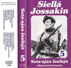 V/A: Siellä jossakin - sota-ajan lauluja 5. MC (Käyt)