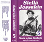 V/A: Siellä jossakin - sota-ajan lauluja 5. MC (Käyt)