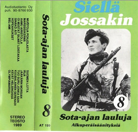 V/A: Siellä jossakin - sota-ajan lauluja 8. MC (Käyt)
