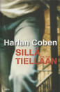 Harlan Coben: Sillä tiellään K4 (Käyt)
