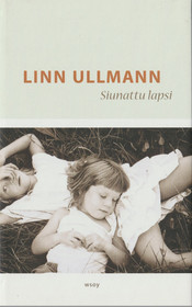 Linn Ullman: Siunattu lapsi K4 (Käyt)
