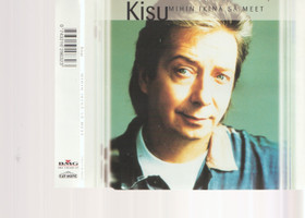 Kisu: Mihin ikinä sä meet CDs (Käyt)