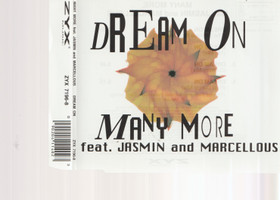 Many More Feat. Jasmin And Marcellous: Dream On CDs (Käyt)