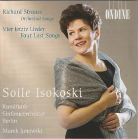 Strauss / Soile Isokoski: Orchestral Songs. Vier Letzte Lieder CD Käyt