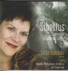 Sibelius / Soile Isokoski / Segerstam: Luonnotar Orchestral Songs SACD
