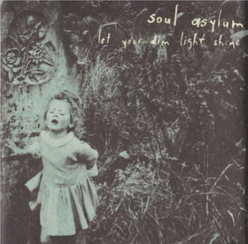 Soul Asylum: Let Your Dim Light Shine CD (Käyt)