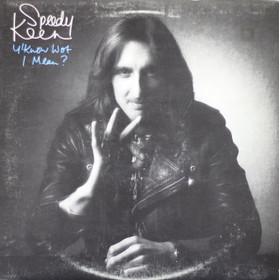 Speedy Keen: Y'Know Wot I Mean? LP (Käyt)