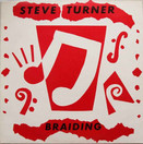 Steve Turner: Braiding LP (Käyt)