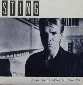 Sting: If You Love Somebody Set Them Free 7