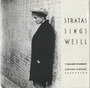 Stratakis / Y Chamber Symphony /Schwarz: Stratas Sings Weill CD (Käyt)