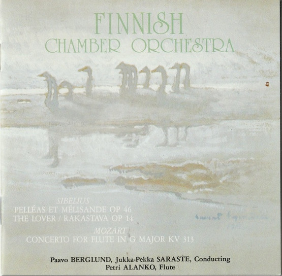 Suomalainen kamariorkesteri / Berglund / Saraste: Sibelius / Mozart