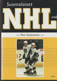 Pasi Kostiainen: Suomalaiset NHL:ssä K3+ (Käyt)