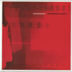 Supperheads: Northern Playalistic CD (Käyt)