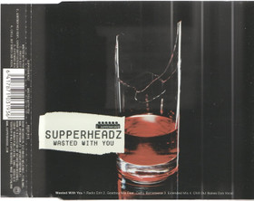 Supperheadz: Wasted With You CDs (Käyt)