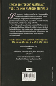 Mary Woronov: Swimming underground K4 (Käyt)