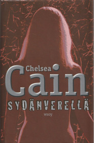 Chelsea Cain: Sydänverellä K4 (Käyt)