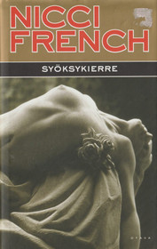 Nicci French: Syöksykierre K3+ (Käyt)