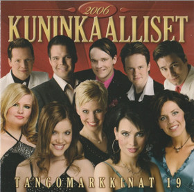 V/A: Kuninkaalliset 2006 - Tangomarkkinat 19. CD (Käyt)